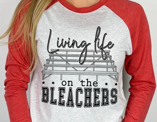 LIVING LIFE ON BLEACHERS