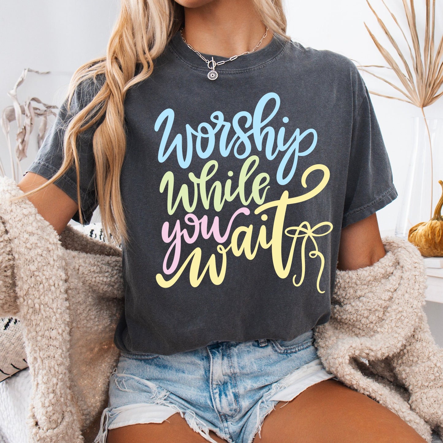Worship while you wait